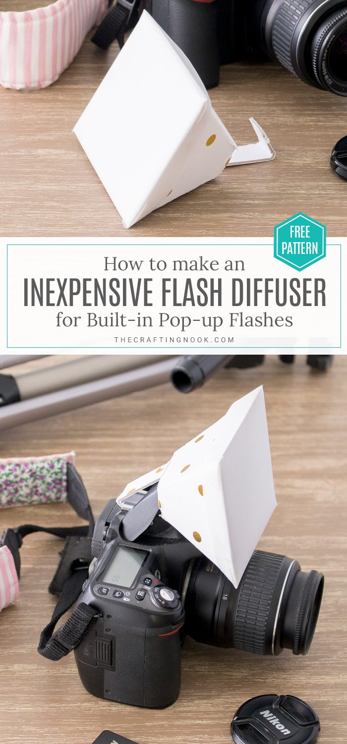 DIY Flash Diffuser for DSLR Built-in flash on a budget pinterest image one with title text overlay 