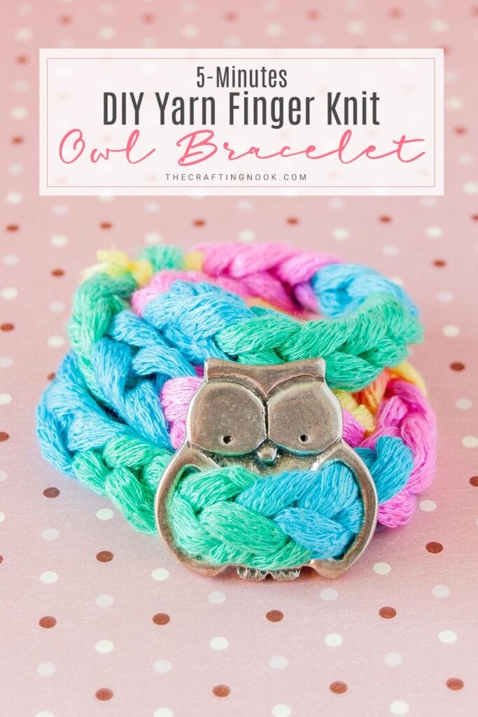 DIY Yarn Finger Knit Bracelet with owl pendant Cover Image with Title overlay