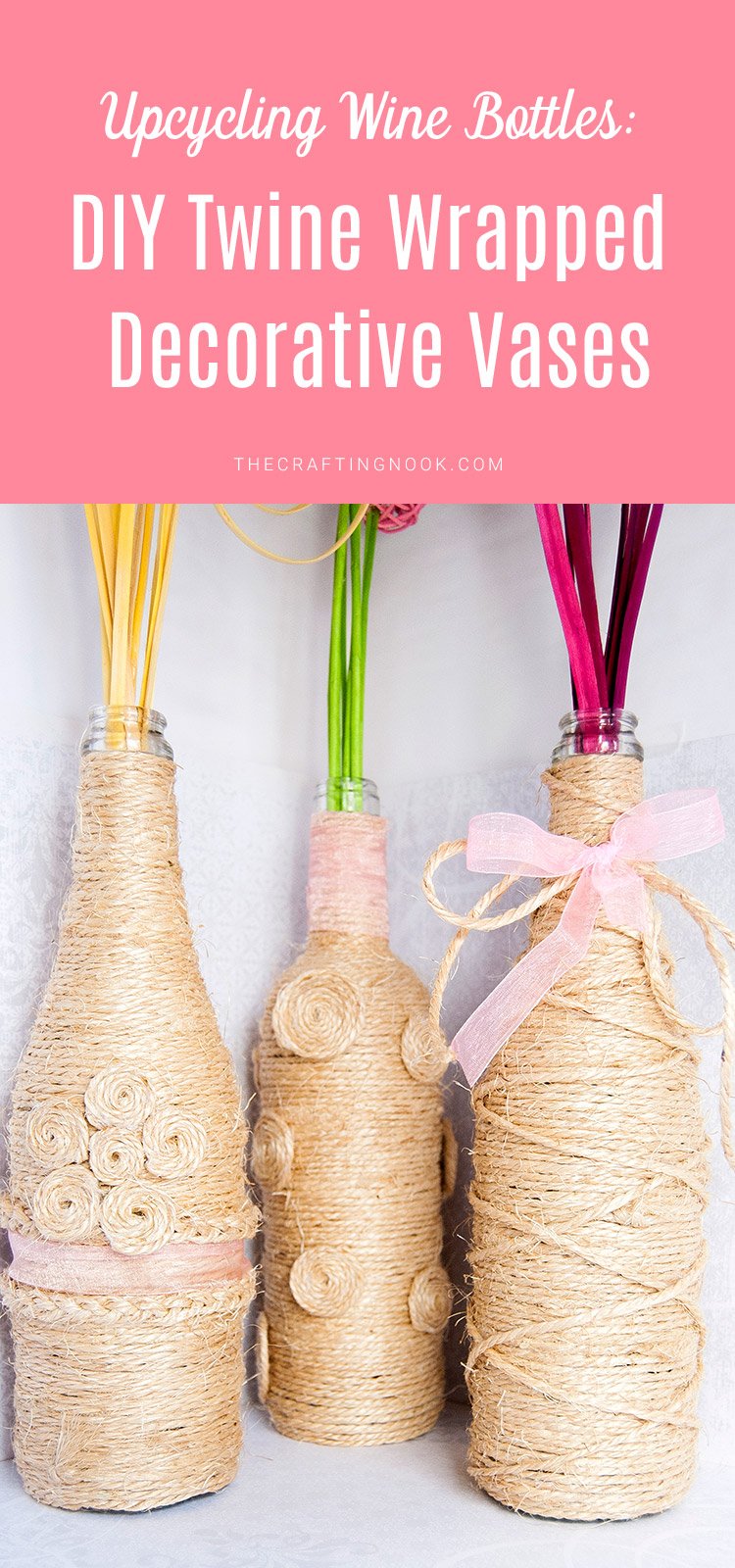 Upcycling Wine Bottles: DIY Twine Wrapped Decorative Vases cover image with title text overlay