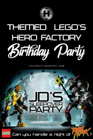 Themed Lego’s Hero Factory Birthday Party