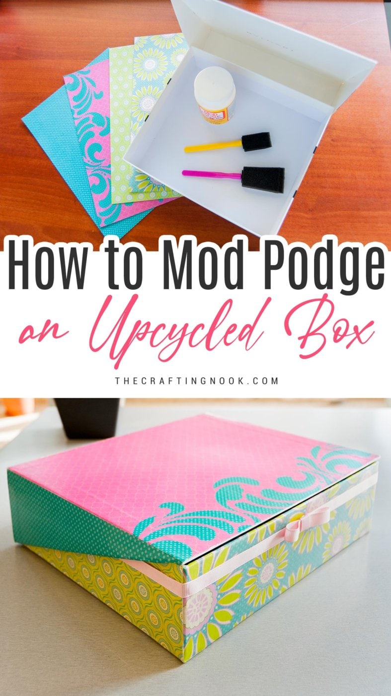 How to Mod Podge a Box with Scrapbook Paper Pinterest Image with Title text overlay