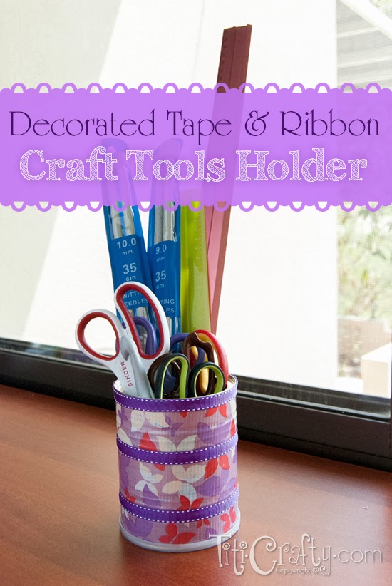 Decorated Tape & Ribbon Craft Tools Holder