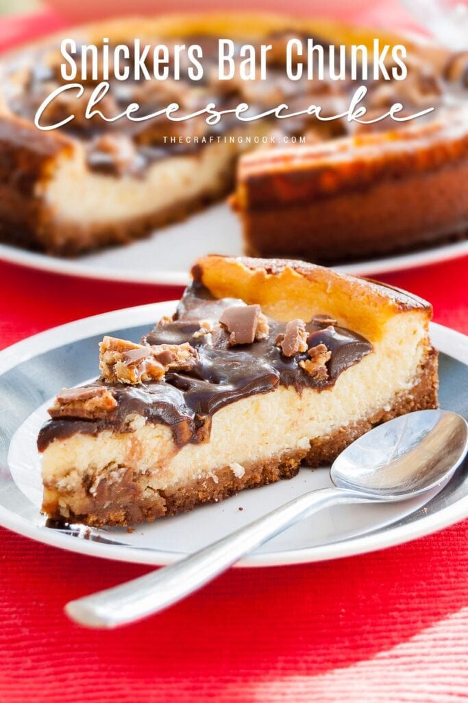 Delicious Snickers Cheesecake Recipe Cover Image with Title text overlay