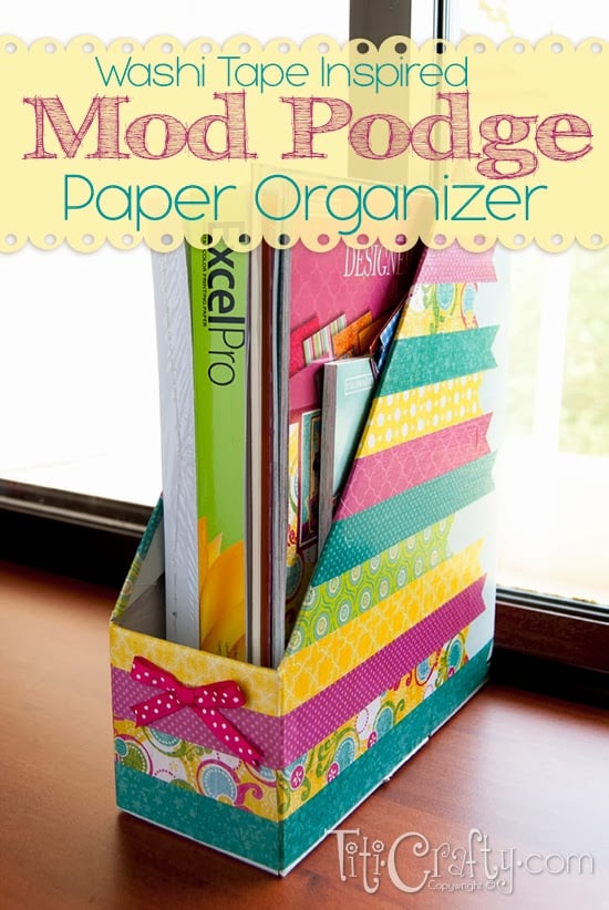 Washi Tape Inspired Mod Podge Paper Organizer #washitape #washitapeideas #modpodgeideas