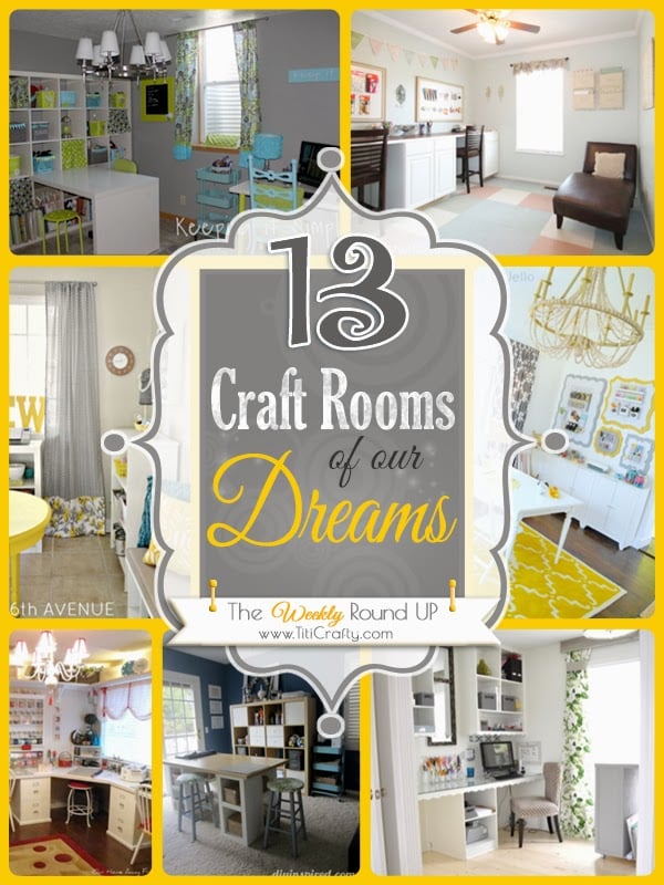 13 Craft Rooms of Our Dreams cover