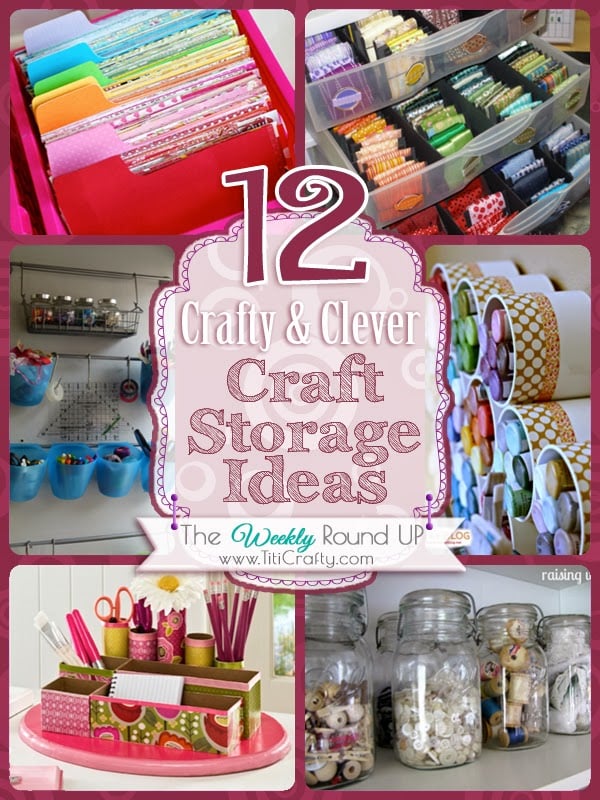 27 Clever Craft Storage Ideas You Need Now  A Visual Merriment: Kids Crafts,  Adult DIYs, Parties, Planning + Home Decor