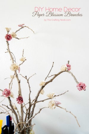 DIY Home Decor Paper Flowers Blossom Branches Tutorial