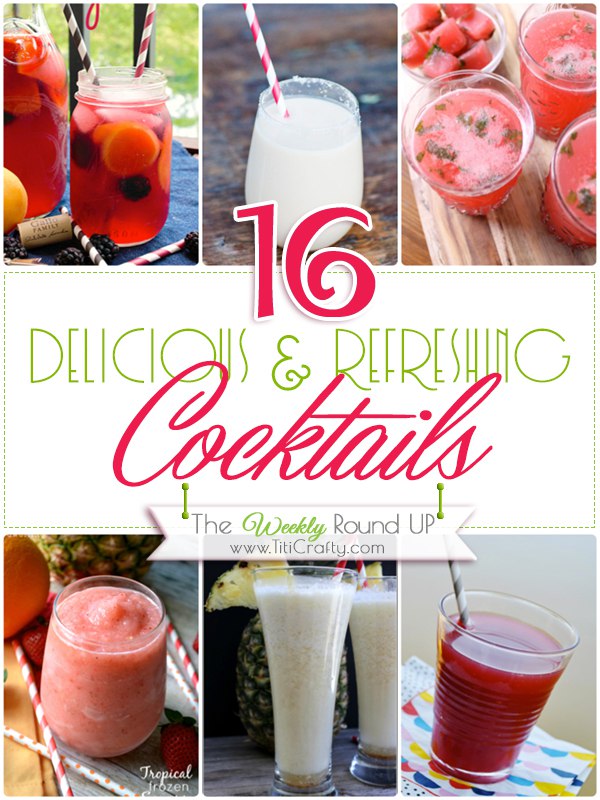 Delicious & Refreshing Cocktails Round Up