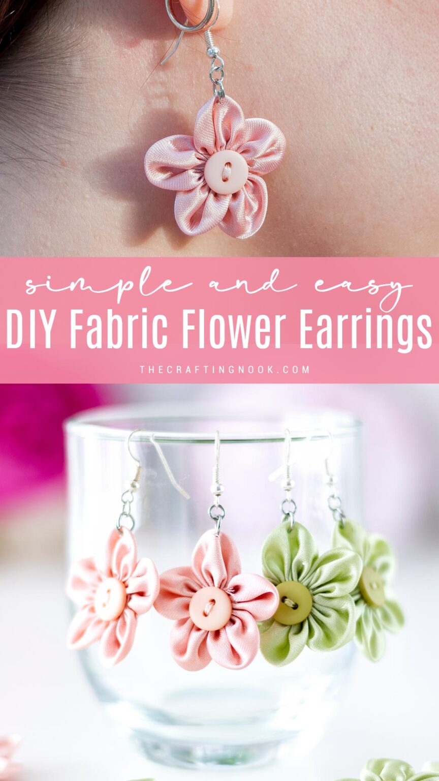 DIY Fabric Flower Earrings Simple and Easy The Crafting Nook