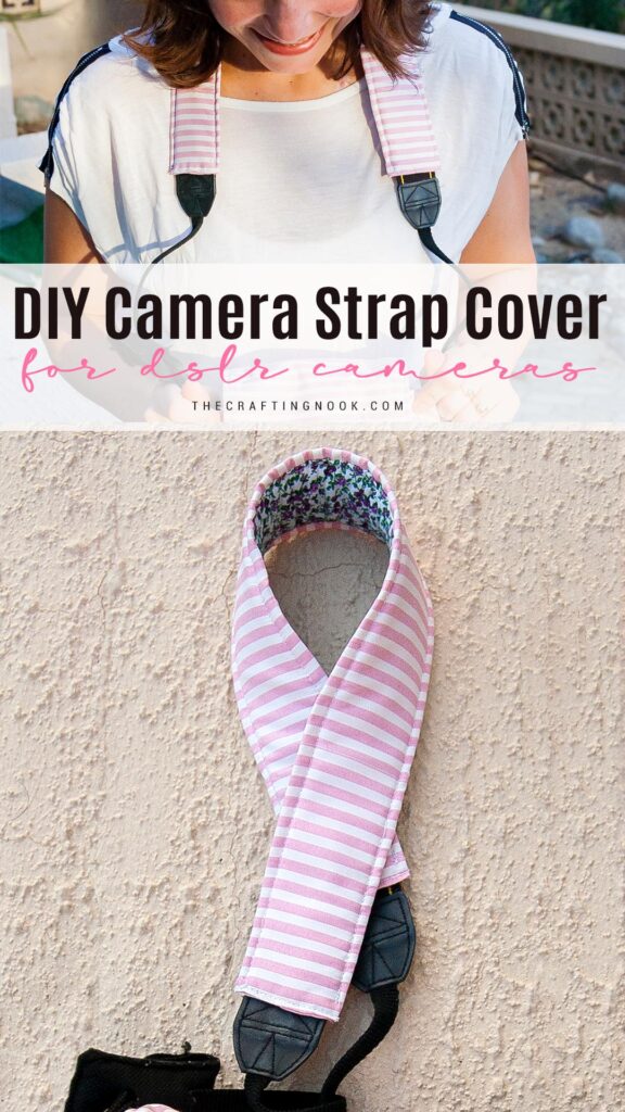 Easy DIY Camera Strap Cover for DSLR Cameras - The Crafting Nook