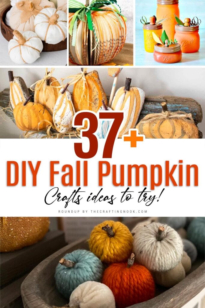 37+ DIY Fall Pumpkin Craft Ideas Cover photo Collage image with Title Text Overlay