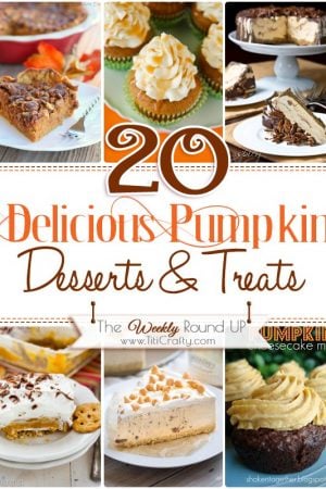 20 Delicious Pumpkin Desserts & Treats recipes that will make you drool this Fall!