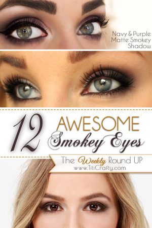 12 Awesome Smokey Eyes Tutorials {The Weekly Round Up} #makeup #smokeyeyes