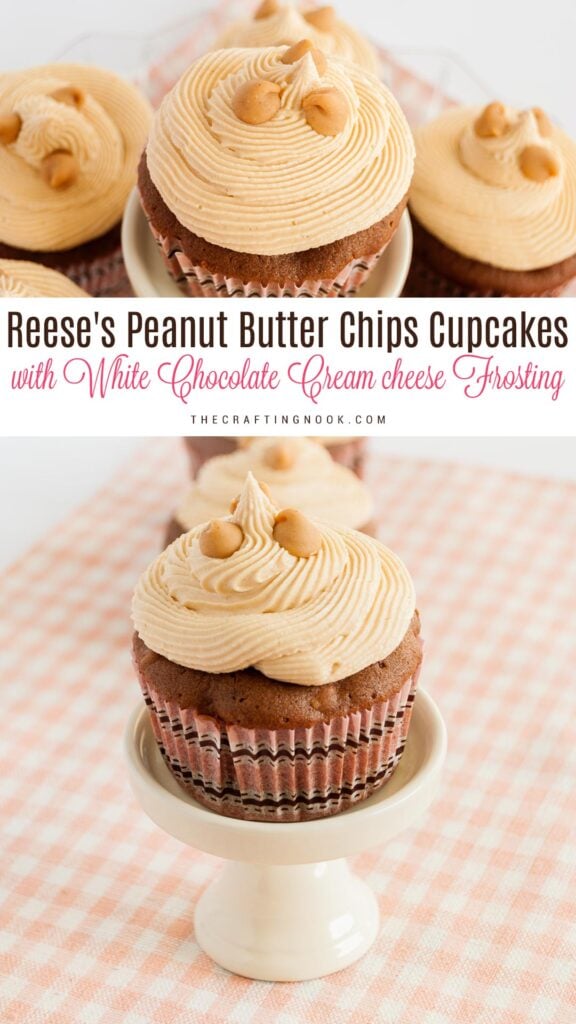 Reese's Peanut butter Chips Cupcakes with White Chocolate Cream cheese ...