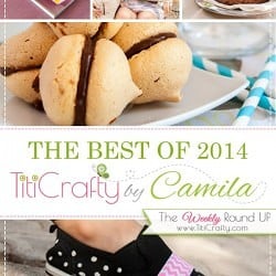 The Best of 2014 on TitiCrafty #thebestof2014 #crafts $diy #recipes