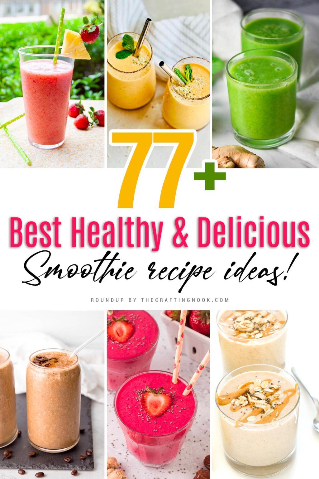 77+ Best Healthy Smoothie Recipes - The Crafting Nook