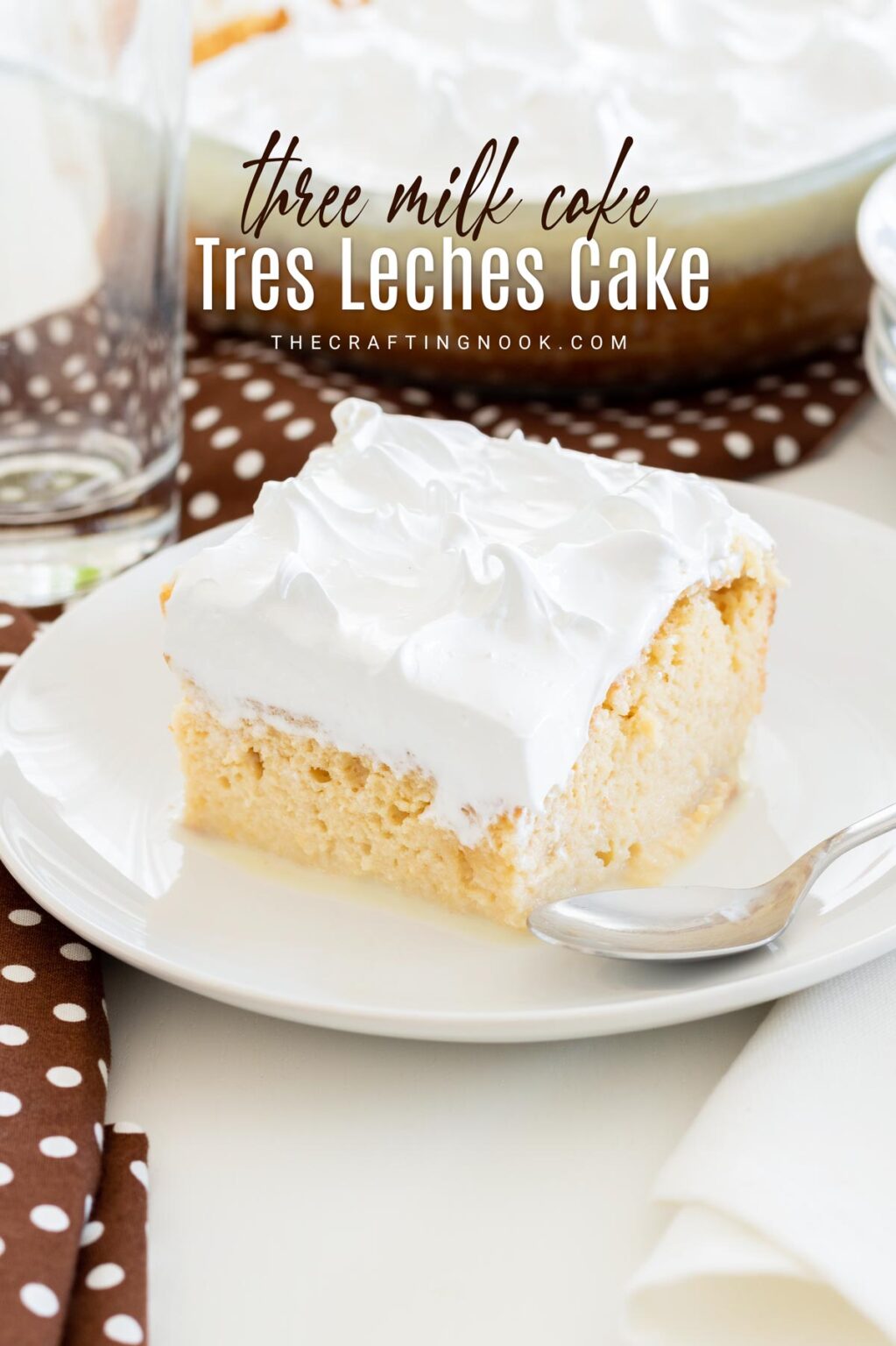 Tres Leches Cake Recipe – Three Milks Cake - The Crafting Nook