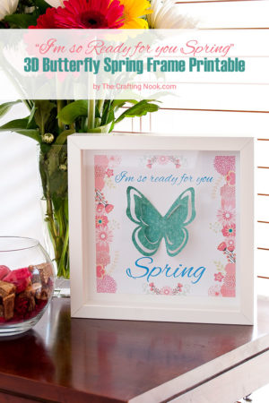 Easy 3D Butterfly Spring Frame Art + Free Printable