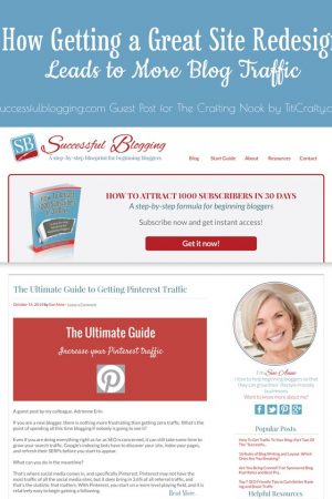 How Getting a Great Site Redesign Leads to More Blog Traffic #blogging101 #blogtraffic #blogdesign