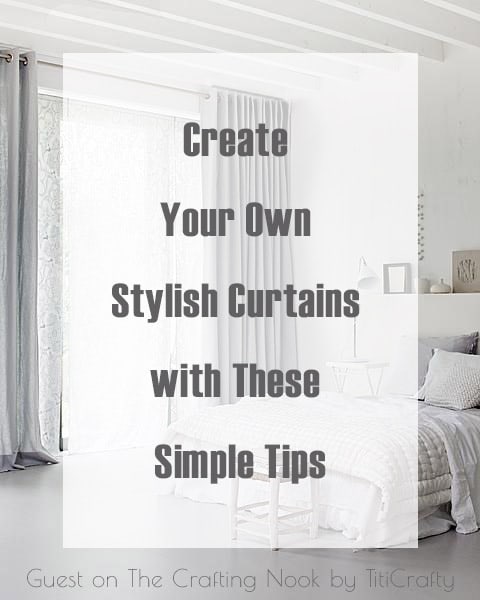 Create Your Own Stylish Curtains with These Simple Tips