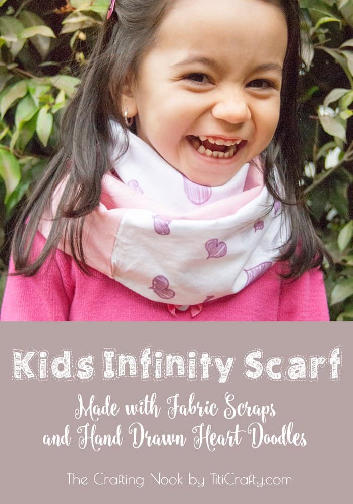 Kids Infinity Scarf. Made with Fabric Scraps and Hand Drawn Heart Doodles cover image with title text overlay