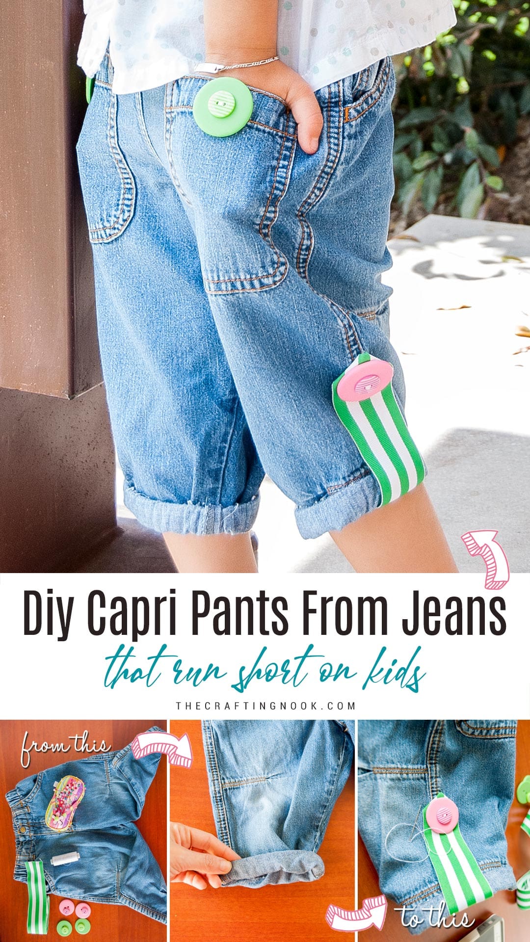 Easy Diy Capri Pants From Jeans that run short on kids Pinterest Image with Tite text overlay