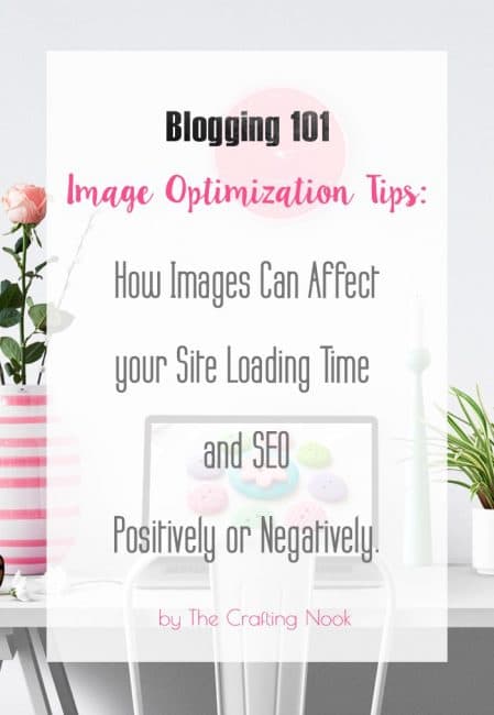 Image Optimization Tips: How Images Can Affect your Site Loading Time and SEO Positively or Negatively