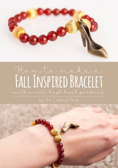 DIY High Heel Fall Inspired Bracelet #fallcraft #fallbracelet #craftyjewelry