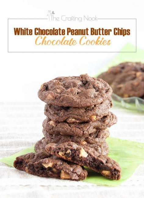 White Chocolate Peanut Butter Chips Chocolate Cookies #cookiesrecipe #peanutbuttercookies #ChocolatechipCookies