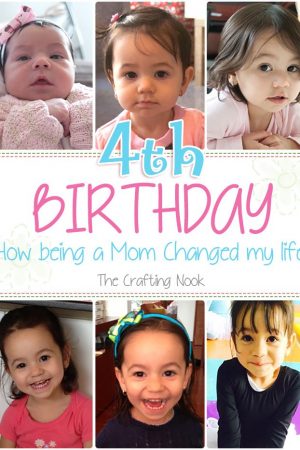 My Girl is turning 4! How Being a Mom Changed my Life