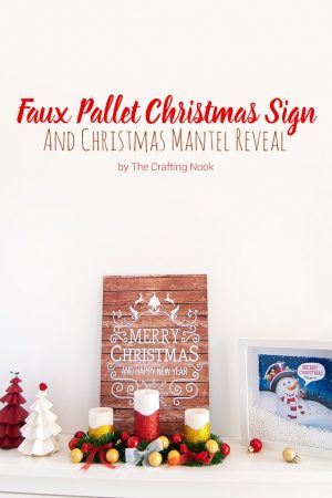 Creative Faux Pallet Christmas Sign and Christmas Mantel Reveal