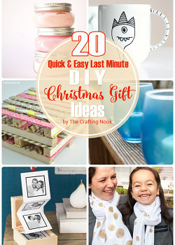 Awesome 20 Quick & Easy Last Minute DIY Christmas Gifts