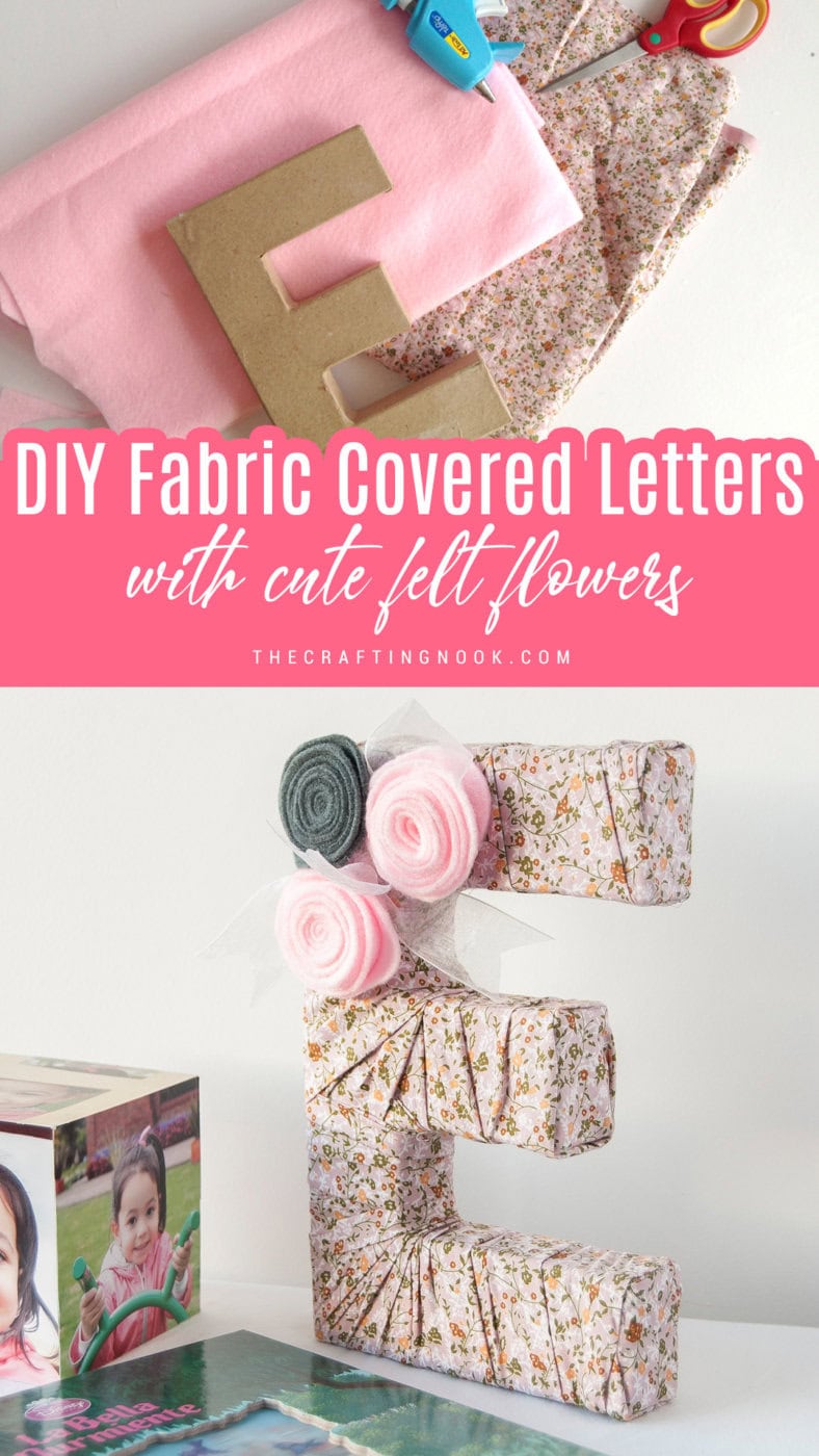 DIY Fabric Covered Letters with flowers Pinterest image with title text overlay