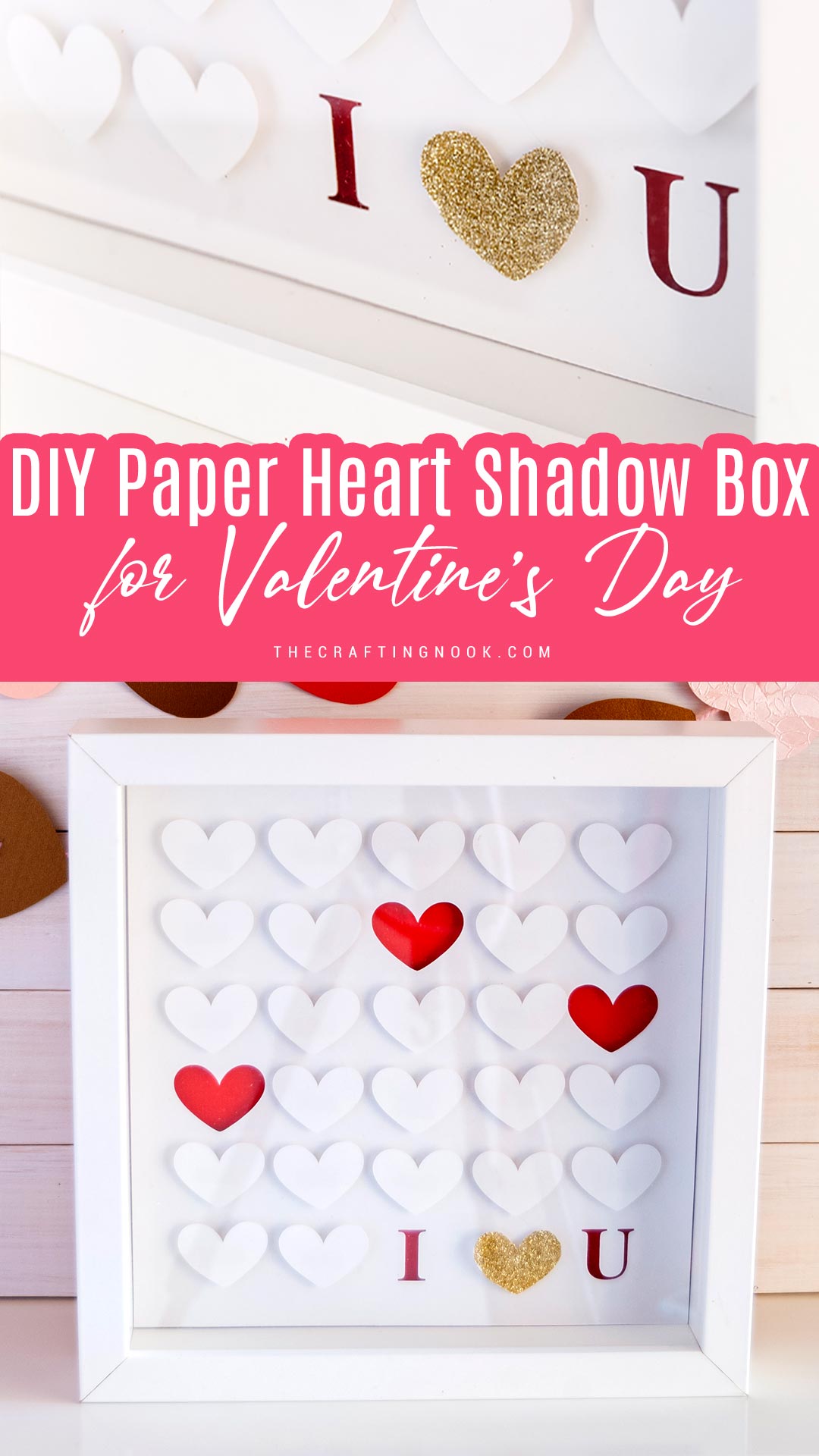 DIY Paper Heart Shadow Box for Valentine’s Day + Cut File Pinterest image with text overlay