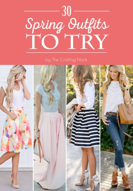 50 Cute Spring Outfits To Try The Crafting Nook