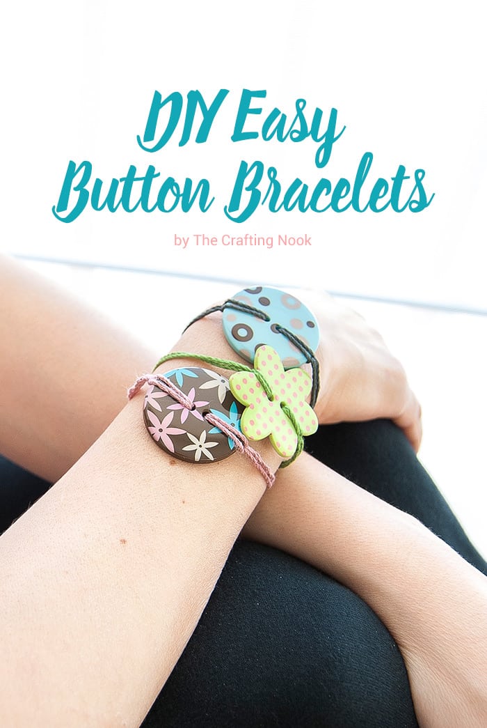 DIY Easy Button Bracelets | The Crafting Nook by Titicrafty