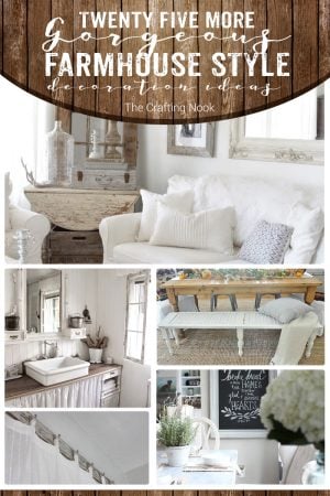 25 More Gorgeous Farmhouse Style Decoration Ideas for the Home