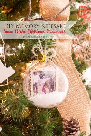 Cute DIY Memory Keepsake Snow Globe Christmas Ornaments