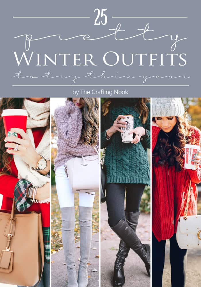 25 Pretty Winter Outfits to Try this Year | The Crafting Nook