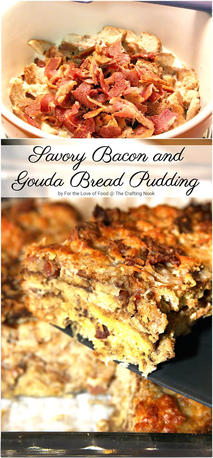 If you need a savory dish that is perfect for breakfast, lunch, or dinner, you Got it! This Savory Bacon and Gouda Bread Pudding has all the flavor and deliciousness you want in a simple dish! You gotta try it! Savory Bacon and Gouda Bread Pudding recipe