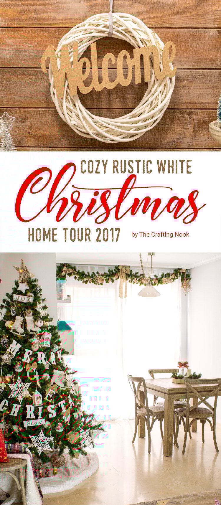 Cozy Rustic White Christmas Home Tour 2017