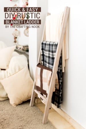 Easy DIY Rustic Blanket Ladder