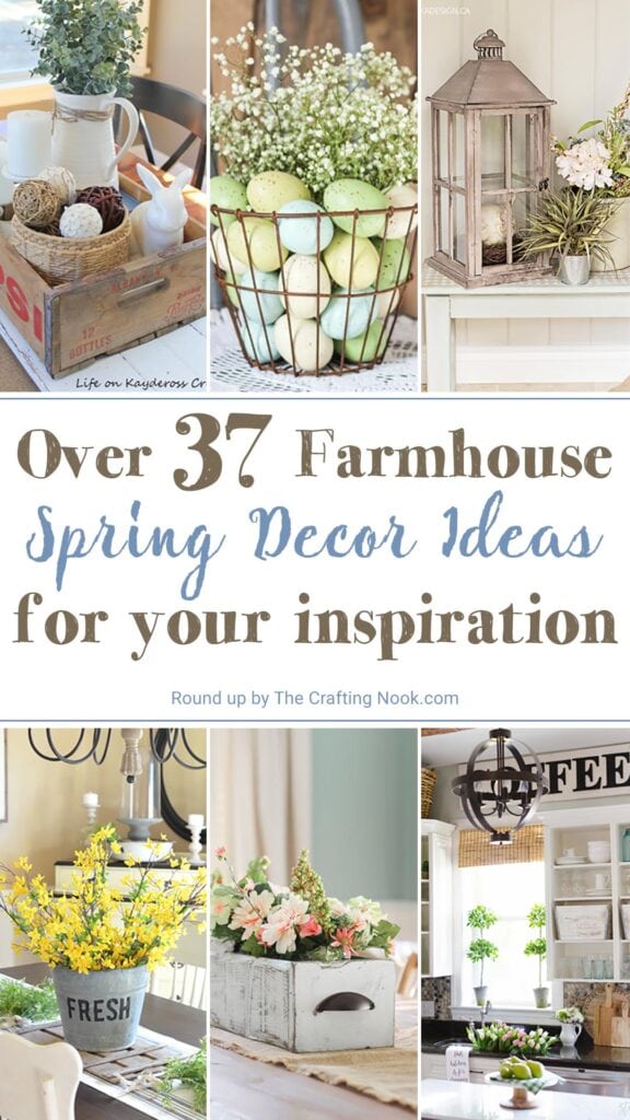 37+ Farmhouse Spring Decor Ideas - The Crafting Nook