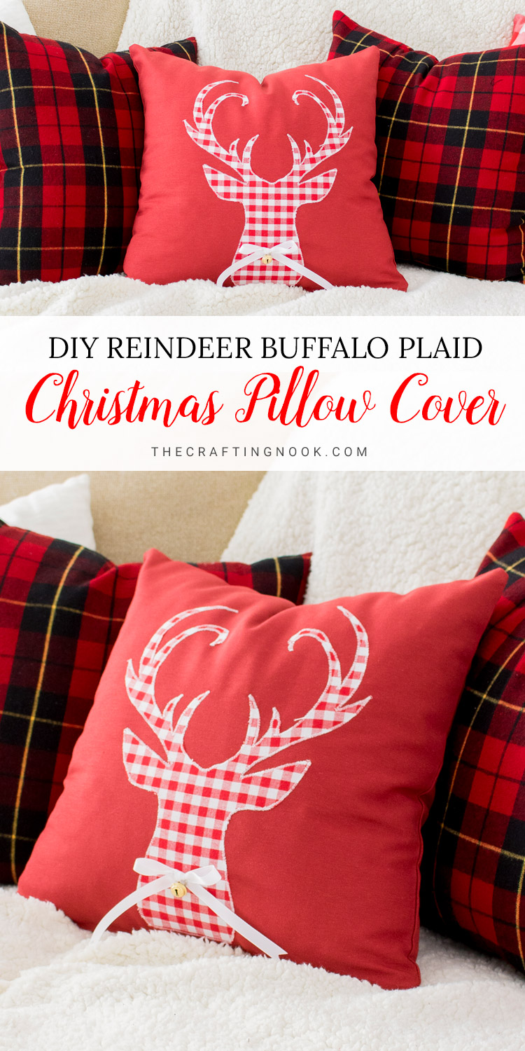 DIY Reindeer Applique Plaid Christmas Pillows - The Crafting Nook