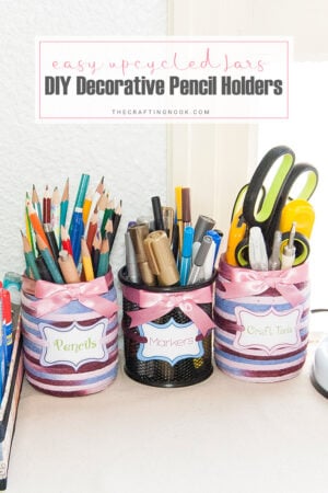 How to make Decorative Pencil Holder from Upcycled Jars