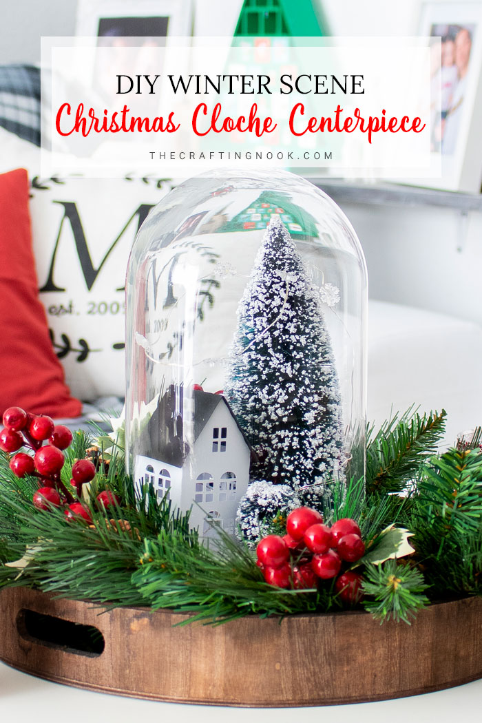 DIY Winter Scene Christmas Cloche Centerpiece