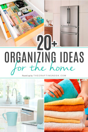 Over 20 Organization Ideas for the Home