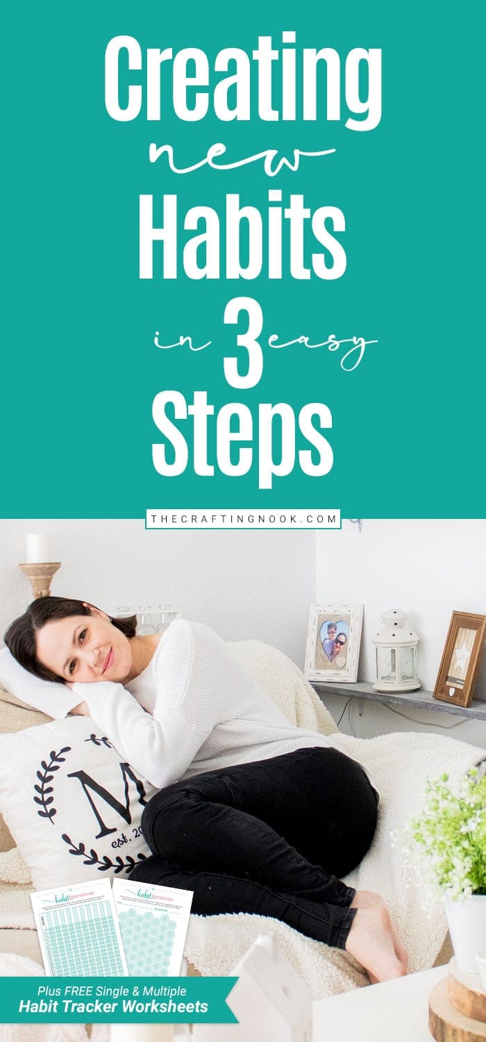 Creating New Habits in 3 Easy Steps - The Crafting Nook