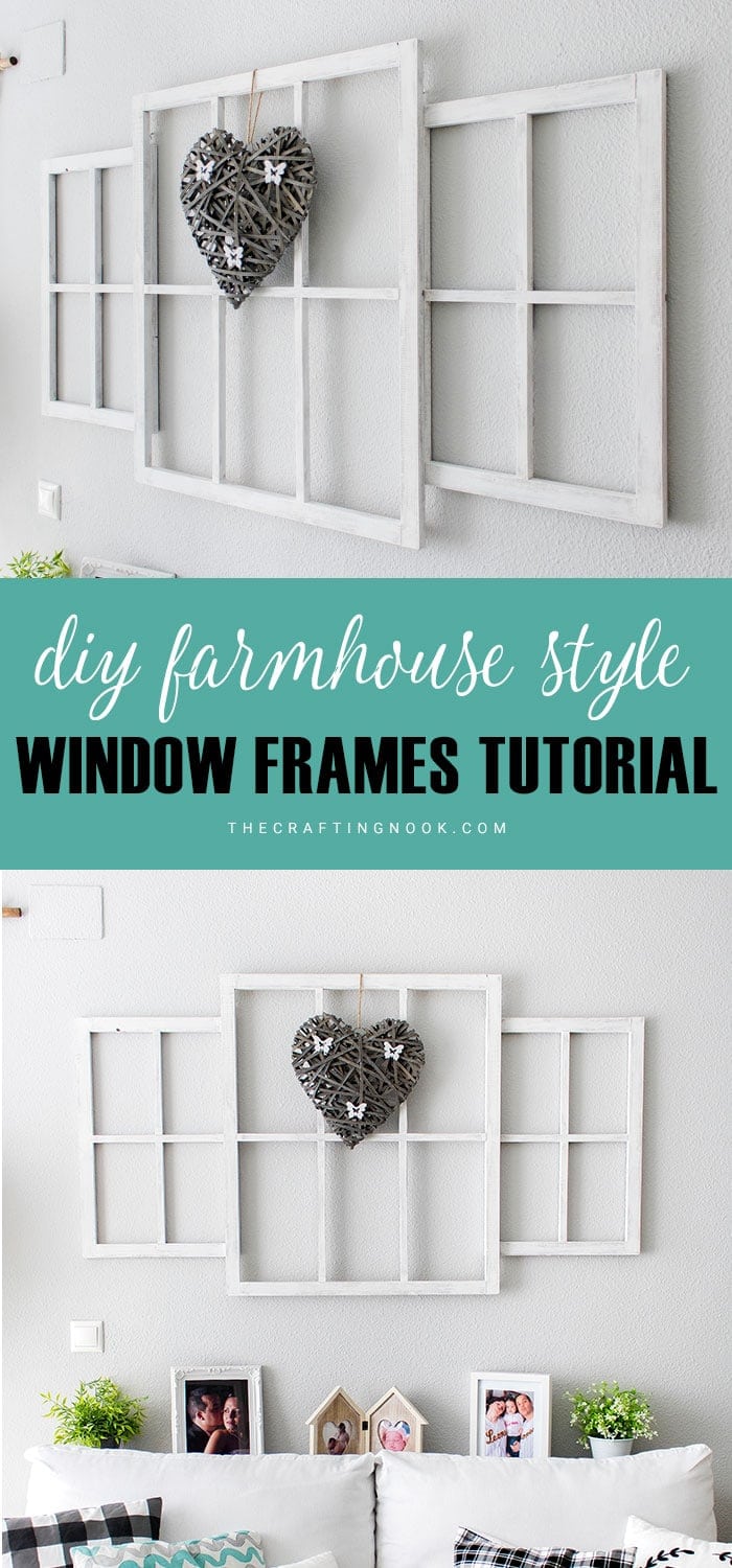 Learn how to make easy Farmhouse style Window Frames pinterest image with title text overlay