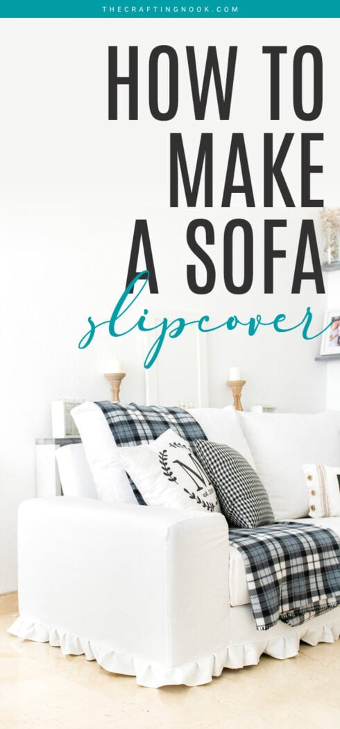 DIY Sofa Slipcover Update Refresh Renew The Crafting Nook   DIY Sofa Slipcover PIN4 490x1050 